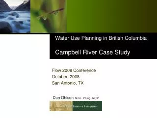 Water Use Planning in British Columbia Campbell River Case Study