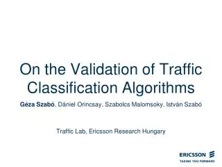 On the Validation of Traffic Classification Algorithms
