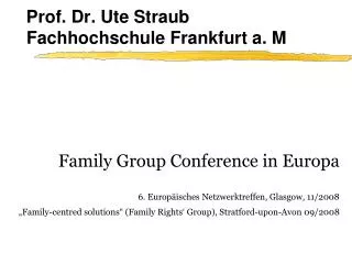 Prof. Dr. Ute Straub Fachhochschule Frankfurt a. M