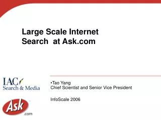 Large Scale Internet Search at Ask.com