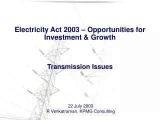Electricity Act 2003 – Opportunities for Investment &amp; Growth