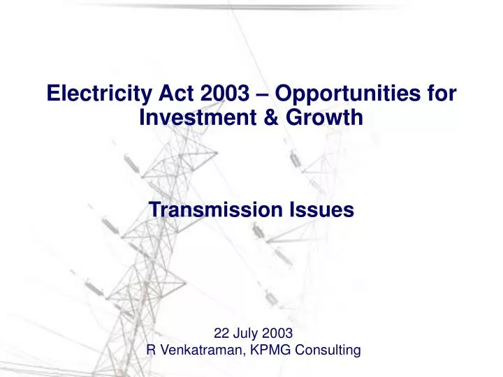electricity act 2003 opportunities for investment growth