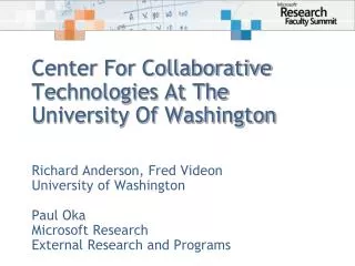 Center For Collaborative Technologies At The University Of Washington