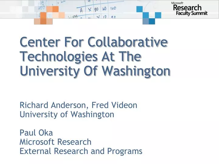 center for collaborative technologies at the university of washington