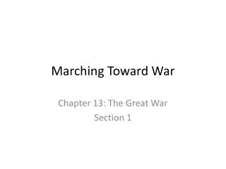 Marching Toward War
