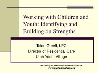 Working with Children and Youth: Identifying and Building on Strengths