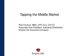 Tapping the Middle Market