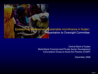 Establishing commercially-sustainable microfinance in Sudan: Presentation to Oversight Committee