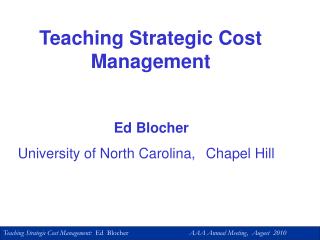 Ed Blocher University of North Carolina, 	Chapel Hill