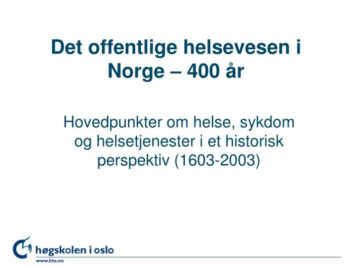 det offentlige helsevesen i norge 400 r