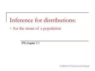 Inference for distributions: - for the mean of a population