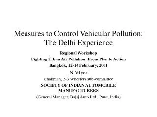 Measures to Control Vehicular Pollution: The Delhi Experience