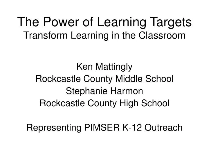 the power of learning targets transform learning in the classroom