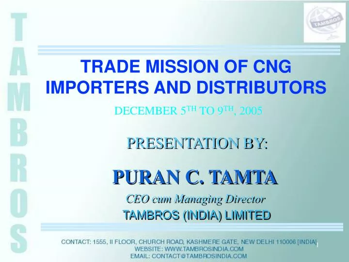 trade mission of cng importers and distributors december 5 th to 9 th 2005