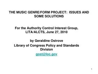THE MUSIC GENRE/FORM PROJECT: ISSUES AND SOME SOLUTIONS