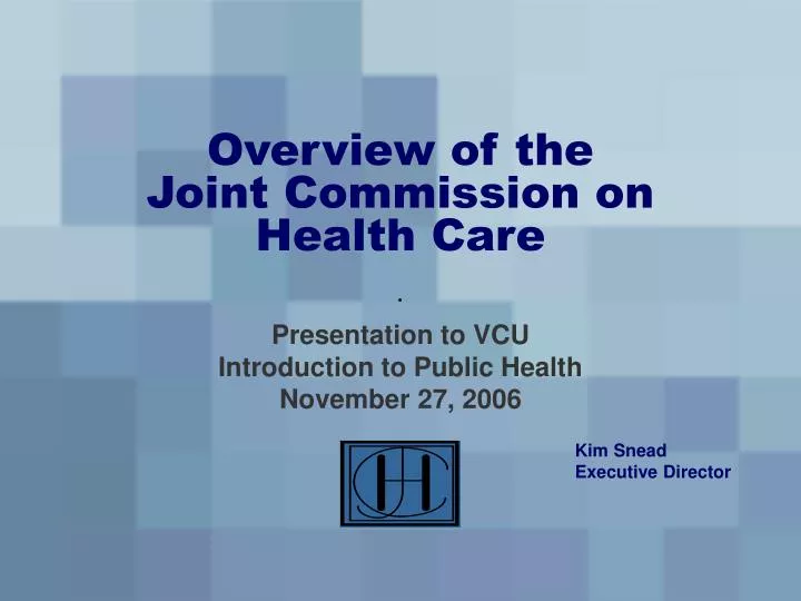 overview of the joint commission on health care