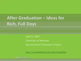 After Graduation – Ideas for Rich, Full Days