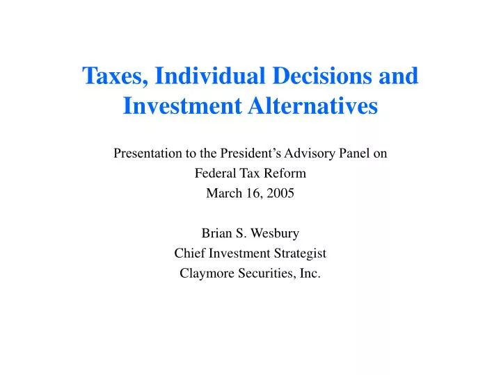 taxes individual decisions and investment alternatives