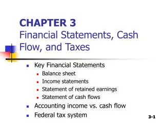 CHAPTER 3 Financial Statements, Cash Flow, and Taxes