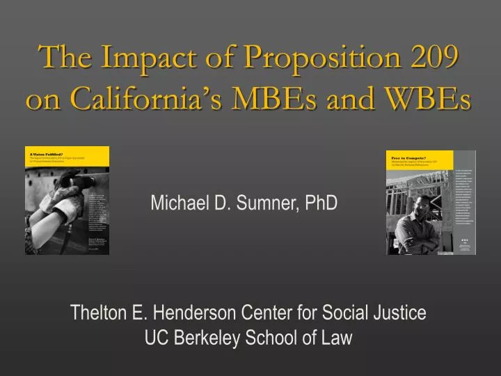 the impact of proposition 209 on california s mbes and wbes