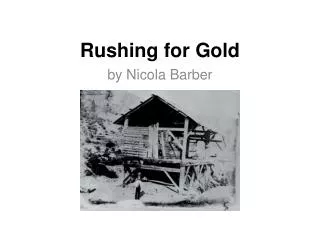 Rushing for Gold