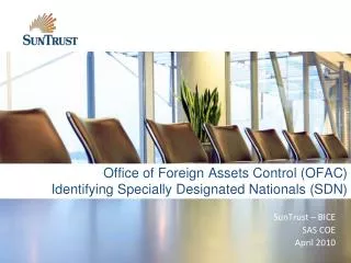Office of Foreign Assets Control (OFAC) Identifying Specially Designated Nationals (SDN)
