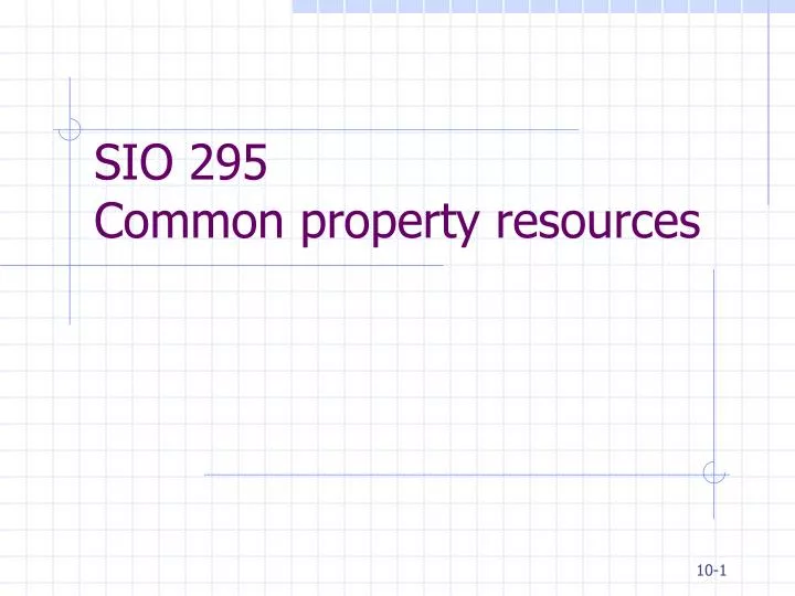 sio 295 common property resources