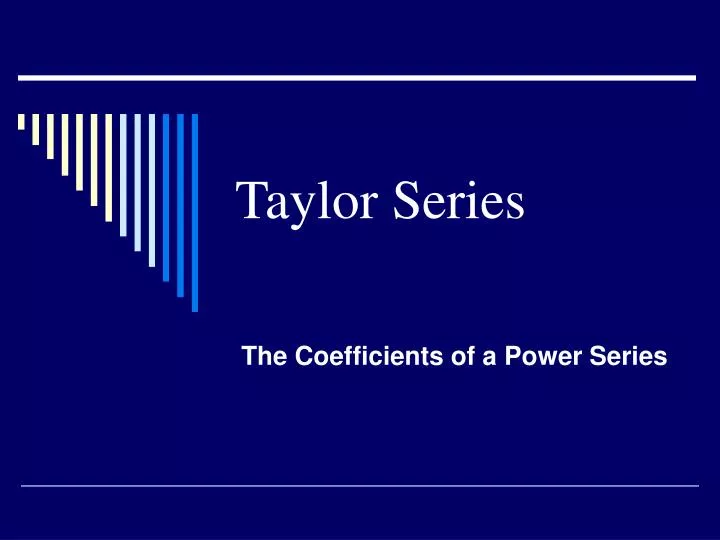 taylor series