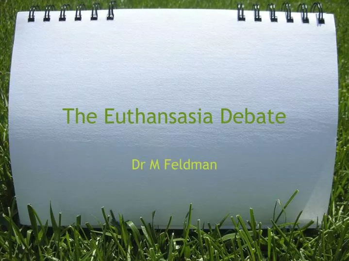 the euthansasia debate