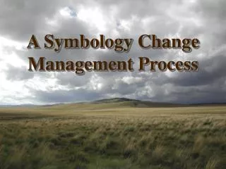 A Symbology Change Management Process