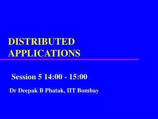 DISTRIBUTED APPLICATIONS
