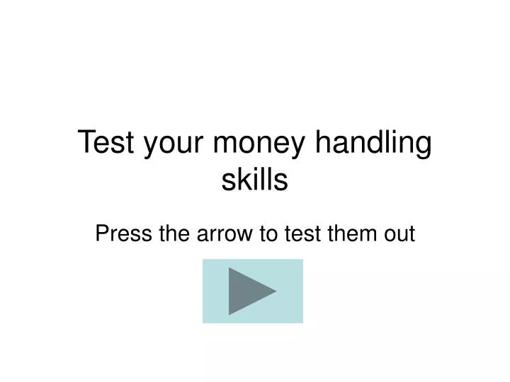 test your money handling skills