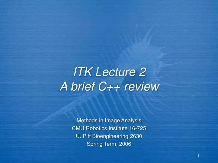 itk lecture 2 a brief c review