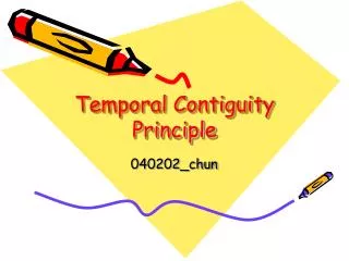 Temporal Contiguity Principle