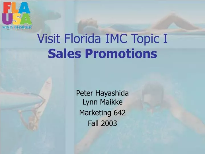 visit florida imc topic i sales promotions