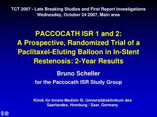 Bruno Scheller for the Paccocath ISR Study Group