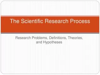 The Scientific Research Process