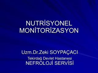 NUTRİSYONEL MONİTORİZASYON