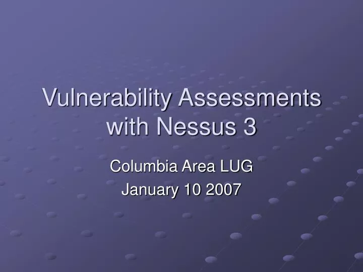vulnerability assessments with nessus 3
