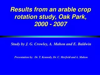 Results from an arable crop rotation study, Oak Park, 2000 - 2007