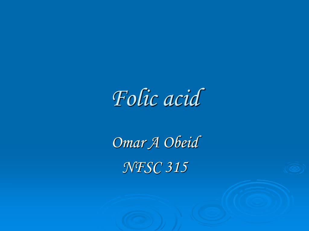 PPT - Folic acid PowerPoint Presentation, free download - ID:543004