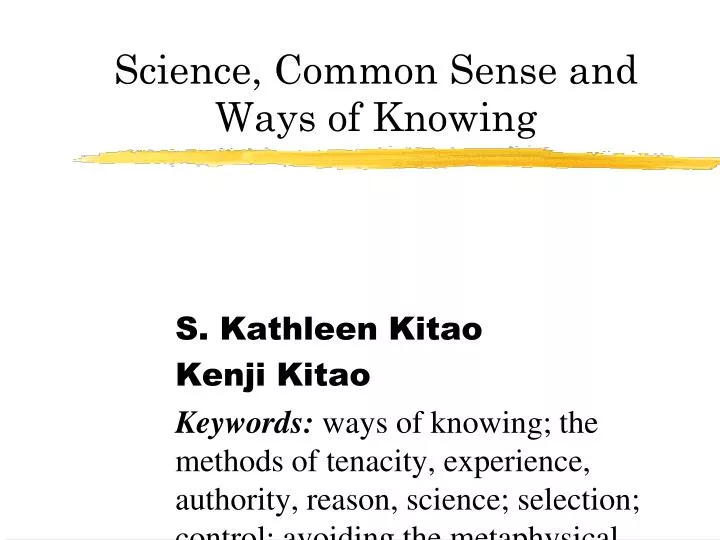 science common sense and ways of knowing