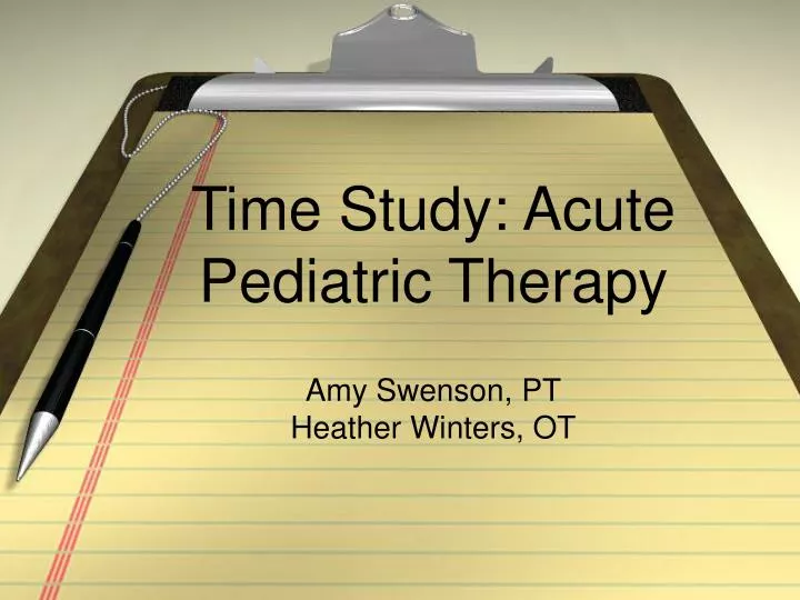 time study acute pediatric therapy