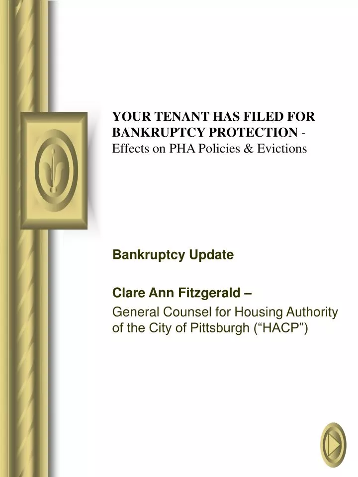 your tenant has filed for bankruptcy protection effects on pha policies evictions