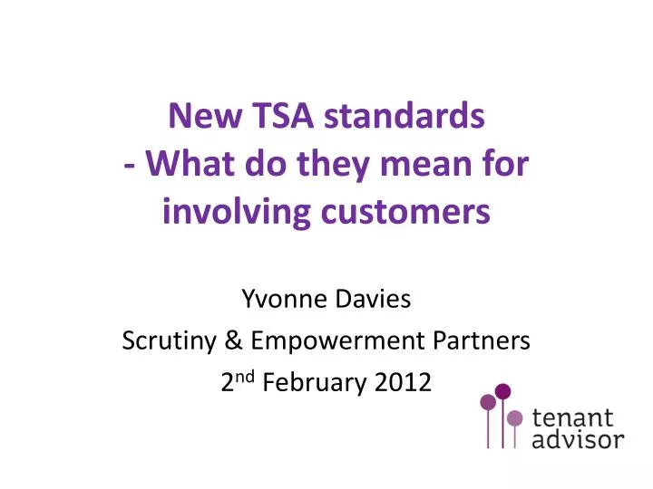 new tsa standards what do they mean for involving customers