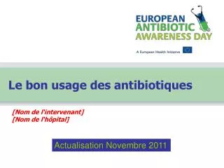 Le bon usage des antibiotiques