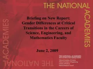 Briefing on New Report: Gender Differences at Critical Transitions in the Careers of Science, Engineering, and Mathemati