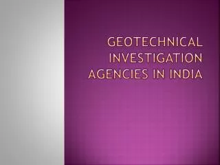 Geotechnical Investigation Agencies in India