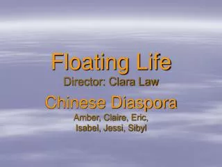 Floating Life Director: Clara Law