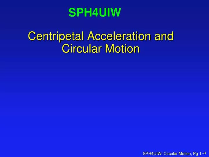 centripetal acceleration and circular motion